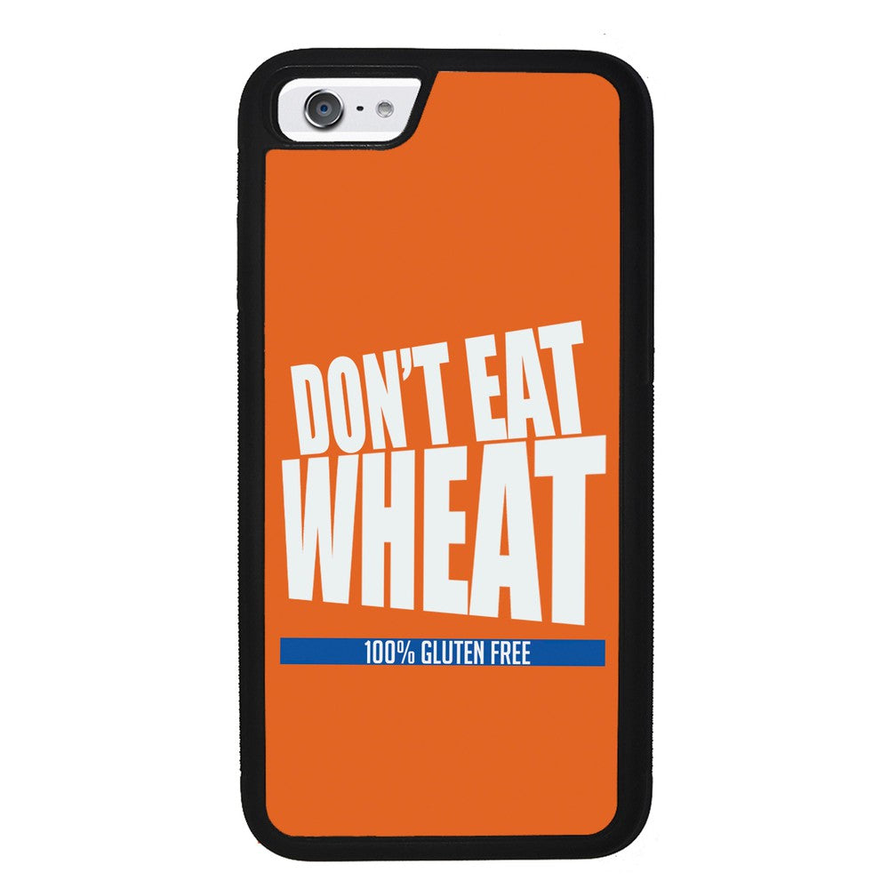 Don't Eat Wheat 100% Gluten Free | Apple iPhone Case