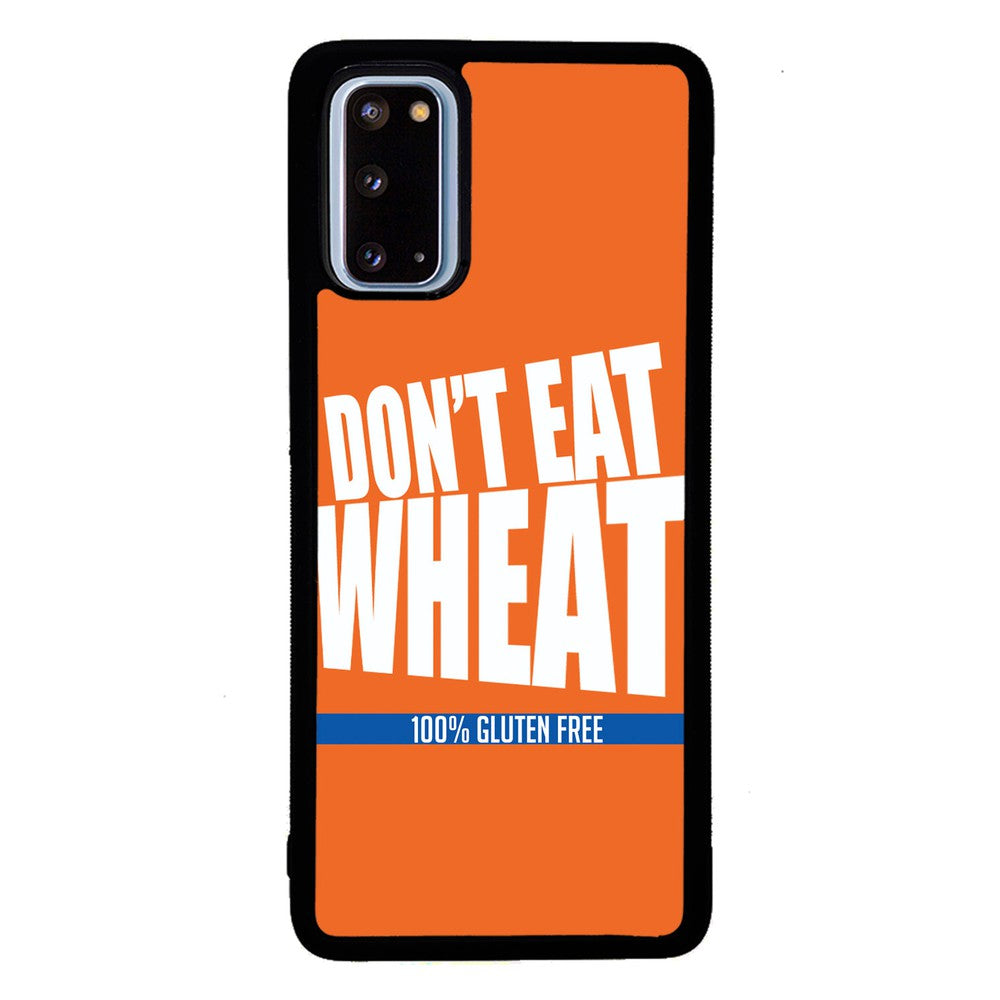 Don't Eat Wheat 100% Gluten Free | Samsung Phone Case