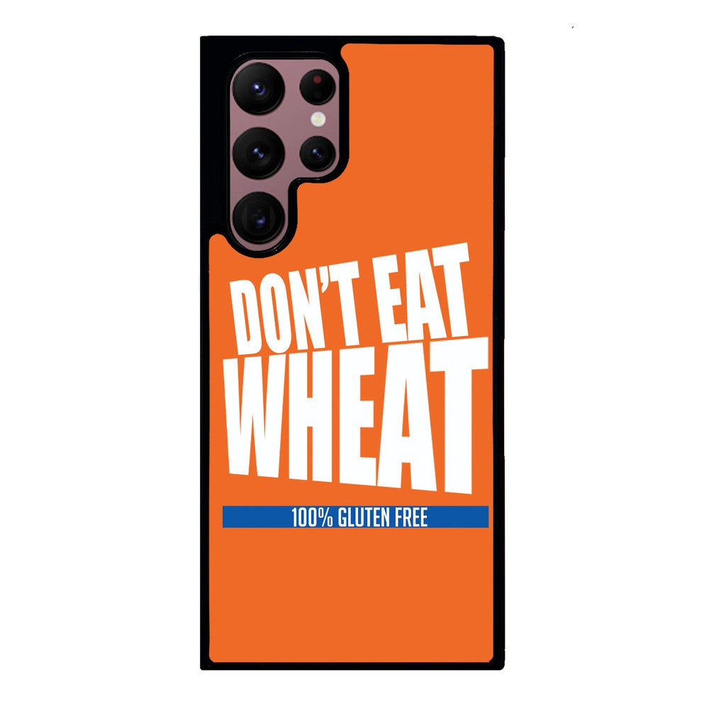 Don't Eat Wheat 100% Gluten Free | Samsung Phone Case