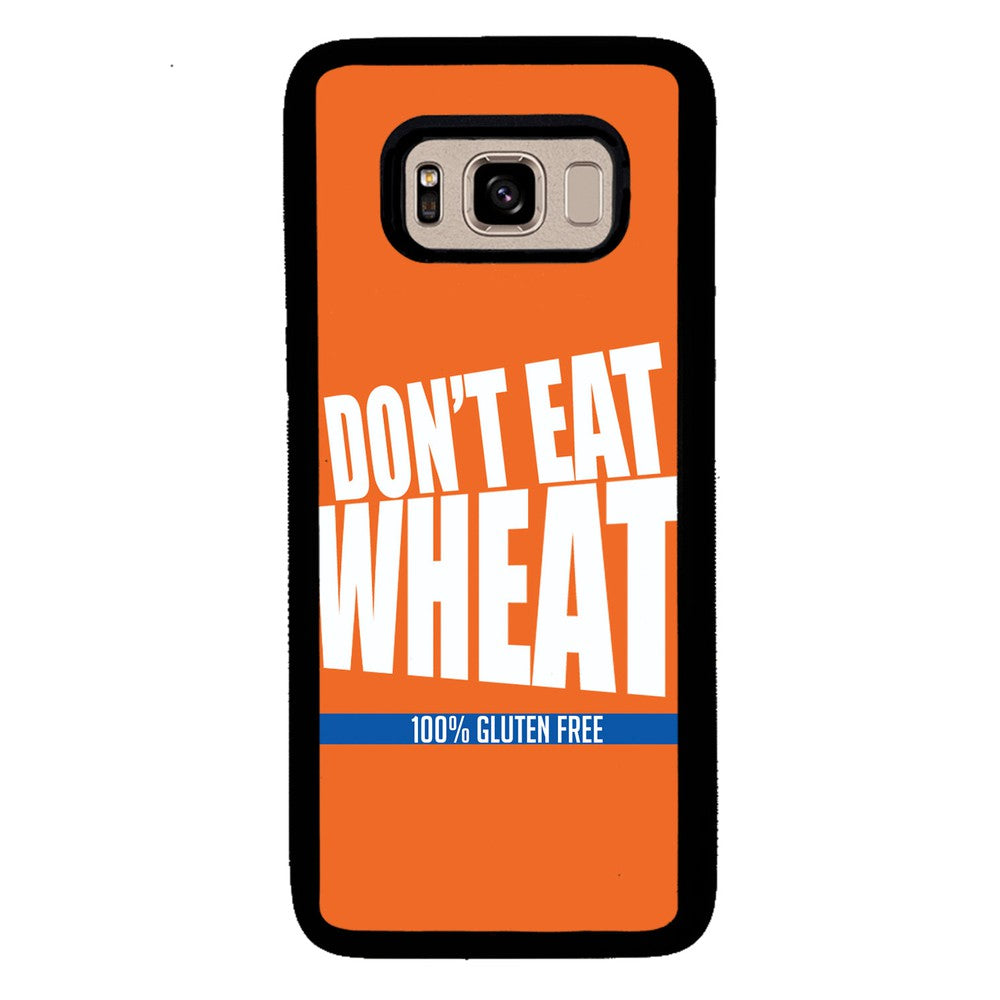 Don't Eat Wheat 100% Gluten Free | Samsung Phone Case