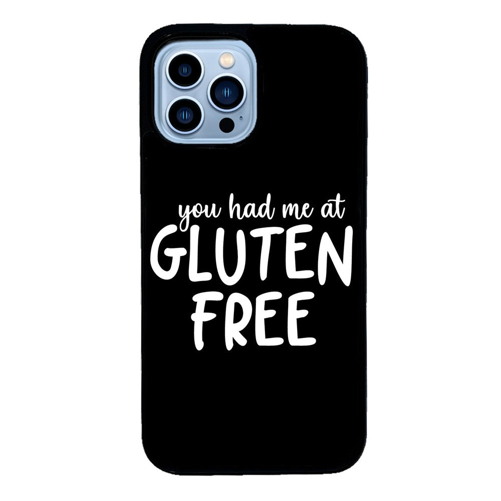 You Had Me At Gluten Free | Apple iPhone Case