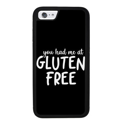 You Had Me At Gluten Free | Apple iPhone Case
