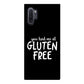 You Had Me At Gluten Free | Samsung Phone Case