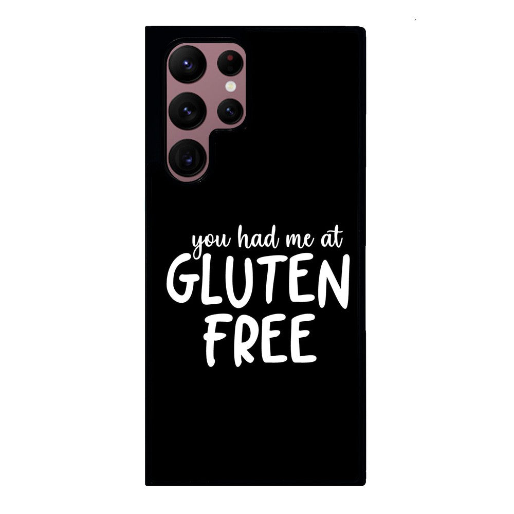 You Had Me At Gluten Free | Samsung Phone Case